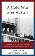 Cover: A Cold War over Austria - Lexington Books
