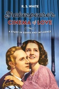 Cover: Shakespeare's Cinema of Love - Manchester University Press
