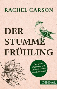Abbildung von: Der stumme Frühling - C.H.BECK