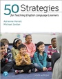 Cover: 50 Strategies for Teaching English Language Learners - Pearson
