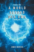 Cover: A World Beyond Our Own - Tellwell Talent