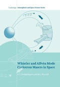 Cover: Whistler and Alfven Mode Cyclotron Masers in Space - Cambridge University Press