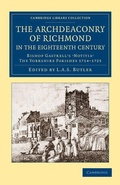 Cover: The Archdeaconry of Richmond in the Eighteenth Century - Cambridge University Press