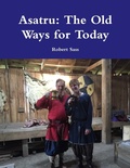 Cover: Asatru: The Old Ways for Today - Lulu.com