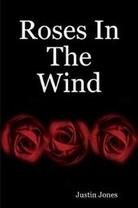Enlarge image Cover: Roses in the Wind - Lulu.com