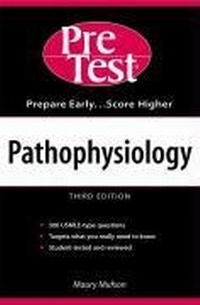 Enlarge image Cover: Pathophysiology: PreTest Self-Assessment & Review, Third Edition - McGraw-Hill Medical