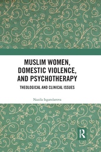 Abbildung von: Muslim Women, Domestic Violence, and Psychotherapy - Routledge
