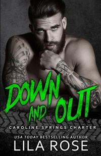 Enlarge image Cover: Down and Out - Lila Rose