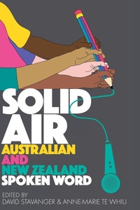 Abbildung von: Solid Air: Australian and New Zealand Spoken Word - University of Queensland Press
