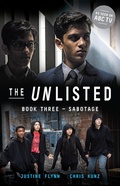 Cover: The Unlisted: Sabotage (Book 3) - Lothian Children's Books