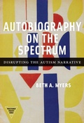 Cover: Autobiography on the Spectrum - Teachers' College Press