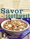 Cover: Savor the Southwest (Tr) - Bay Books & Tapes