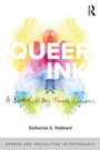 Cover: Queer Ink: A Blotted History Towards Liberation - Routledge