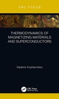 Cover: Thermodynamics of Magnetizing Materials and Superconductors - CRC Press