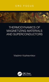 Abbildung von: Thermodynamics of Magnetizing Materials and Superconductors - CRC Press