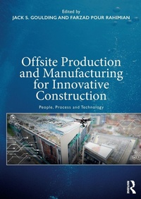 Enlarge image Cover: Offsite Production and Manufacturing for Innovative Construction - Routledge
