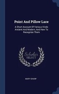 Cover: Point And Pillow Lace - Sagwan Press