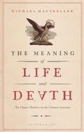 Bild: The Meaning of Life and Death - Bloomsbury Academic
