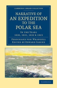 Enlarge image Cover: Narrative of an Expedition to the Polar Sea - Cambridge University Press