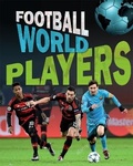 Cover: Football World: Players - Franklin Watts Ltd