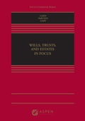 Cover: Wills, Trusts, and Estates in Focus - Wolters Kluwer Law & Business