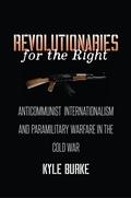 Cover: Revolutionaries for the Right - The University of North Carolina Press
