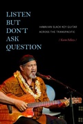 Cover: Listen but Don't Ask Question - Duke University Press