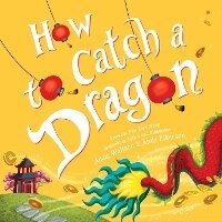 Enlarge image Cover: How to Catch a Dragon - Sourcebooks Wonderland