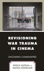 Cover: Revisioning War Trauma in Cinema - Lexington Books