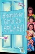 Cover: Sleepover Girls Go Splash! - HarperCollins