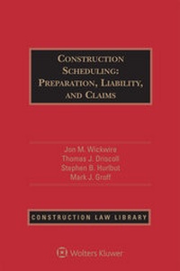 Enlarge image Cover: Construction Scheduling - Wolters Kluwer Law & Business