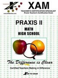 Enlarge image Cover: Praxis II Mathematics High School - XAMONLINE.COM
