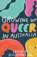 Cover: Growing Up Queer in Australia - Black Inc.