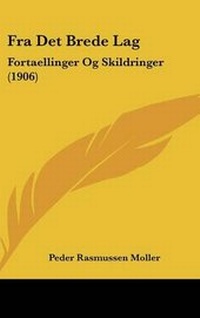 Abbildung von: Fra Det Brede Lag - Kessinger Publishing