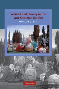 Abbildung von: Women and Slavery in the Late Ottoman Empire - Cambridge University Press