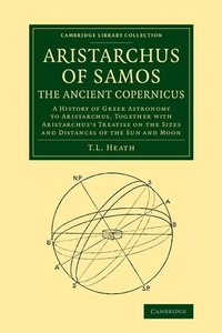Abbildung von: Aristarchus of Samos, the Ancient Copernicus - Cambridge University Press