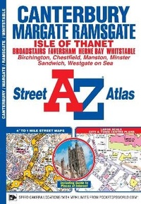 Abbildung von: Canterbury, Margate, Ramsgate and Whitstable A-Z Street Atlas - Geographers' A-Z Map Co Ltd