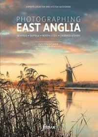 Abbildung von: Photographing East Anglia - FotoVue Limited