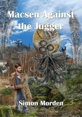 Cover: Macsen Against the Jugger - NewCon Press