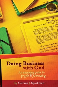 Enlarge image Cover: Doing Business with God - Ironer's Press