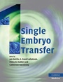 Cover: Single Embryo Transfer - Cambridge University Press