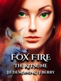 Cover: Fox Fire - Fox Fire Publications LLC