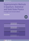 Cover: Supersymmetric Methods in Quantum, Statistical and Solid State Physics - Institute of Physics Publishing