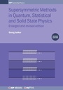 Cover: Supersymmetric Methods in Quantum, Statistical and Solid State Physics - Institute of Physics Publishing