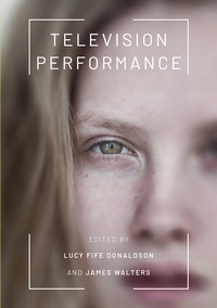 Enlarge image Cover: Television Performance - Bloomsbury Academic