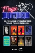 Cover: Magic & Mayhem Sampler - Tordotcom