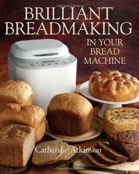 Enlarge image Cover: Brilliant Breadmaking in Your Bread Machine - Robinson