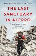 Cover: The Last Sanctuary in Aleppo - Headline