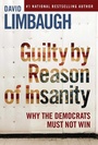 Cover: Guilty By Reason of Insanity - Regnery Publishing Inc