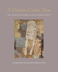 Abbildung von: A Dream Come True - Archipelago Books